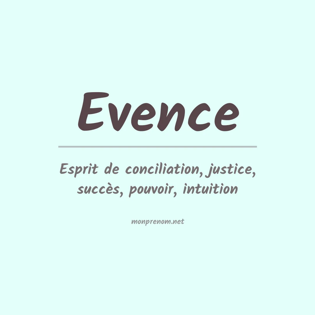 Signification du Prénom Evence Signification du Prénom Evence