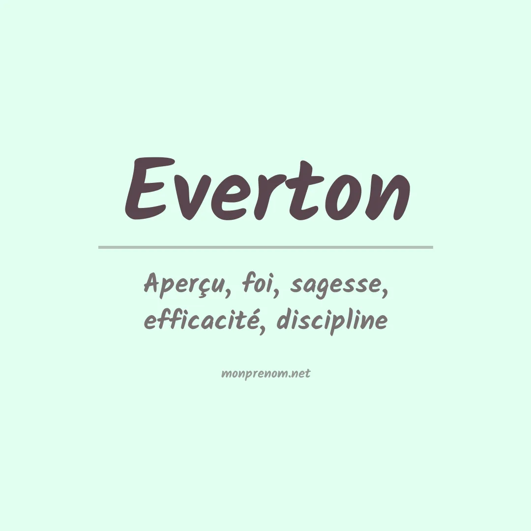 Signification du Prénom Everton
