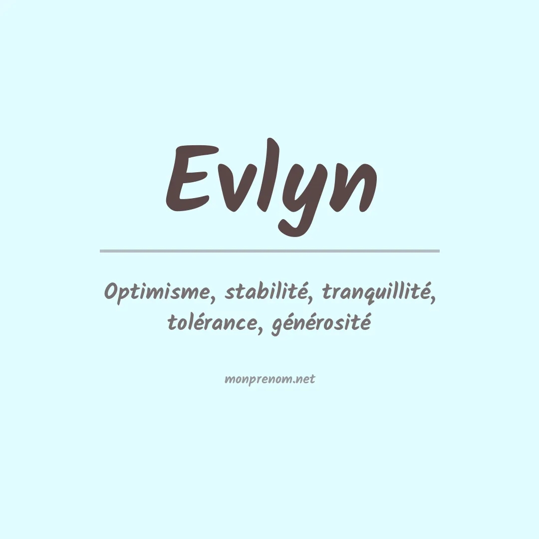 Signification du Prénom Evlyn