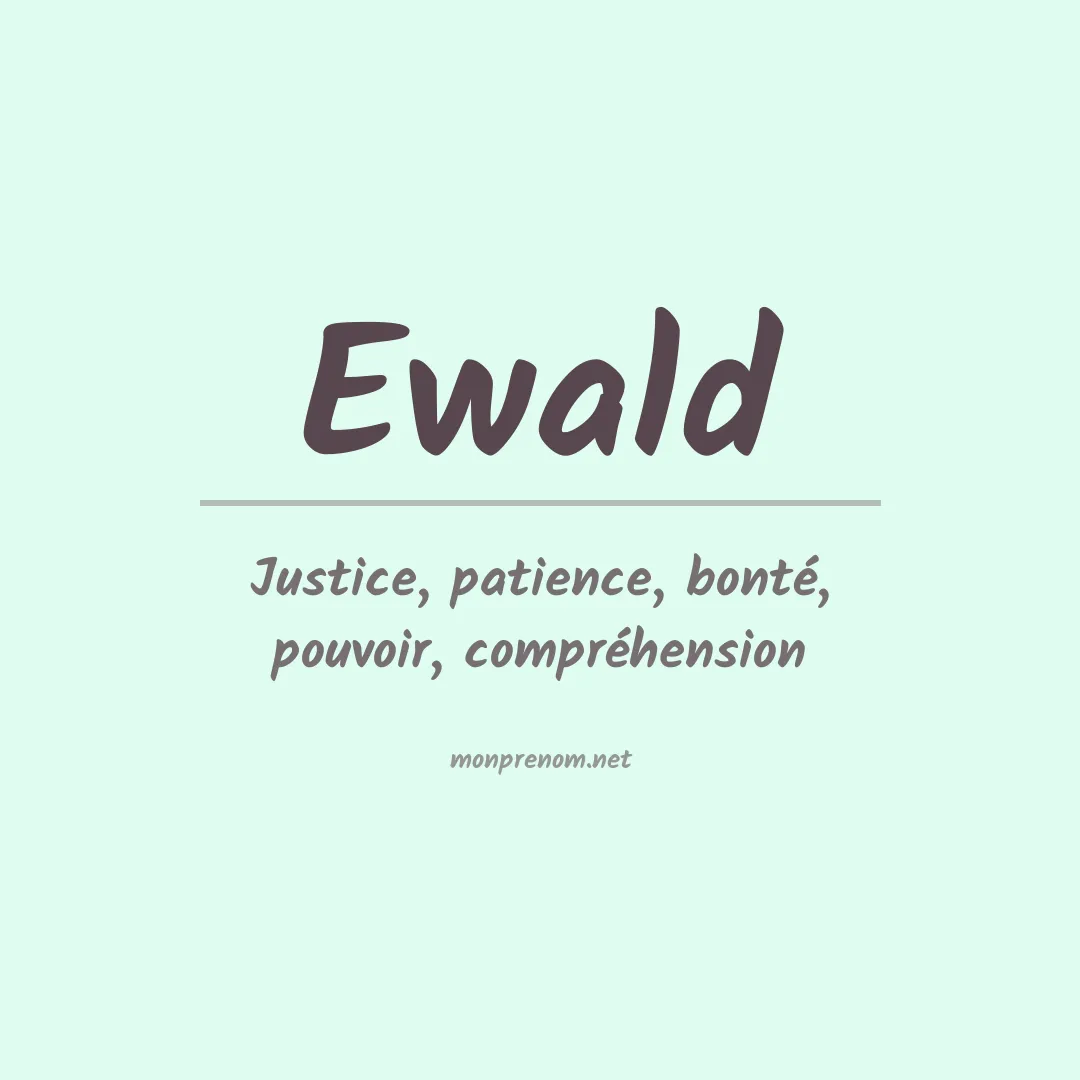 Signification du Prénom Ewald