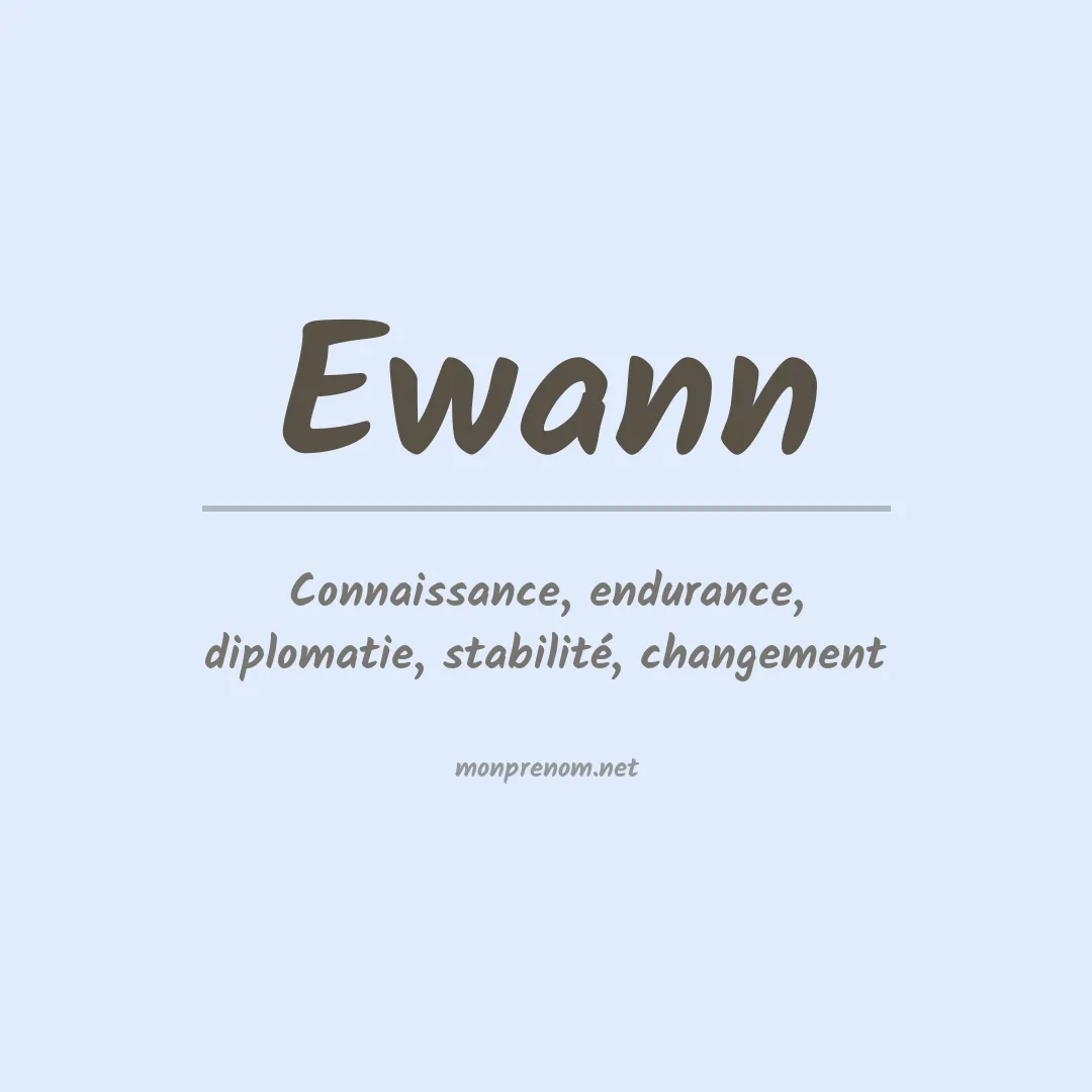 Signification du Prénom Ewann Signification du Prénom Ewann