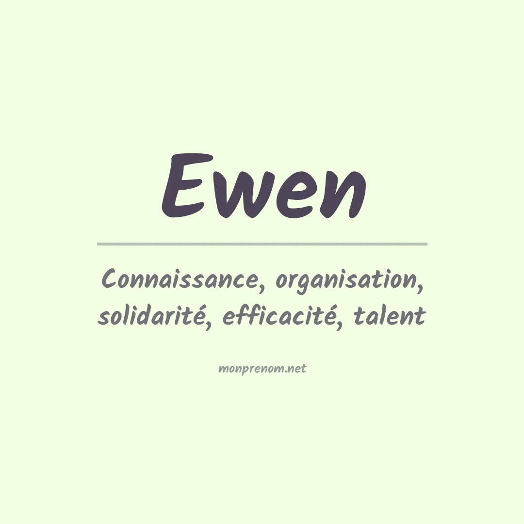 Signification du Prénom Ewen