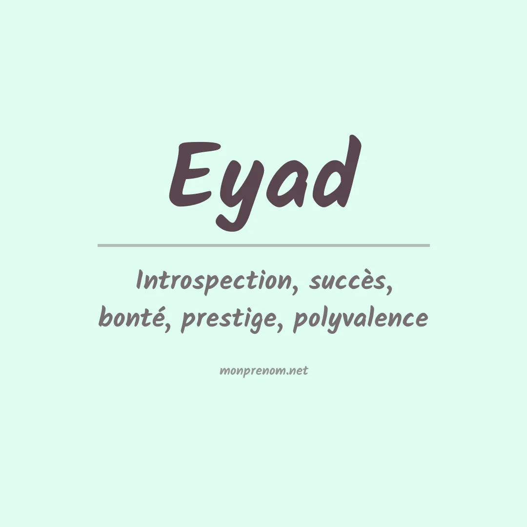 Signification du Prénom Eyad Signification du Prénom Eyad