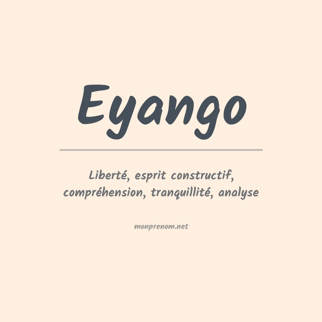 Signification du Prénom Eyango Signification du Prénom Eyango