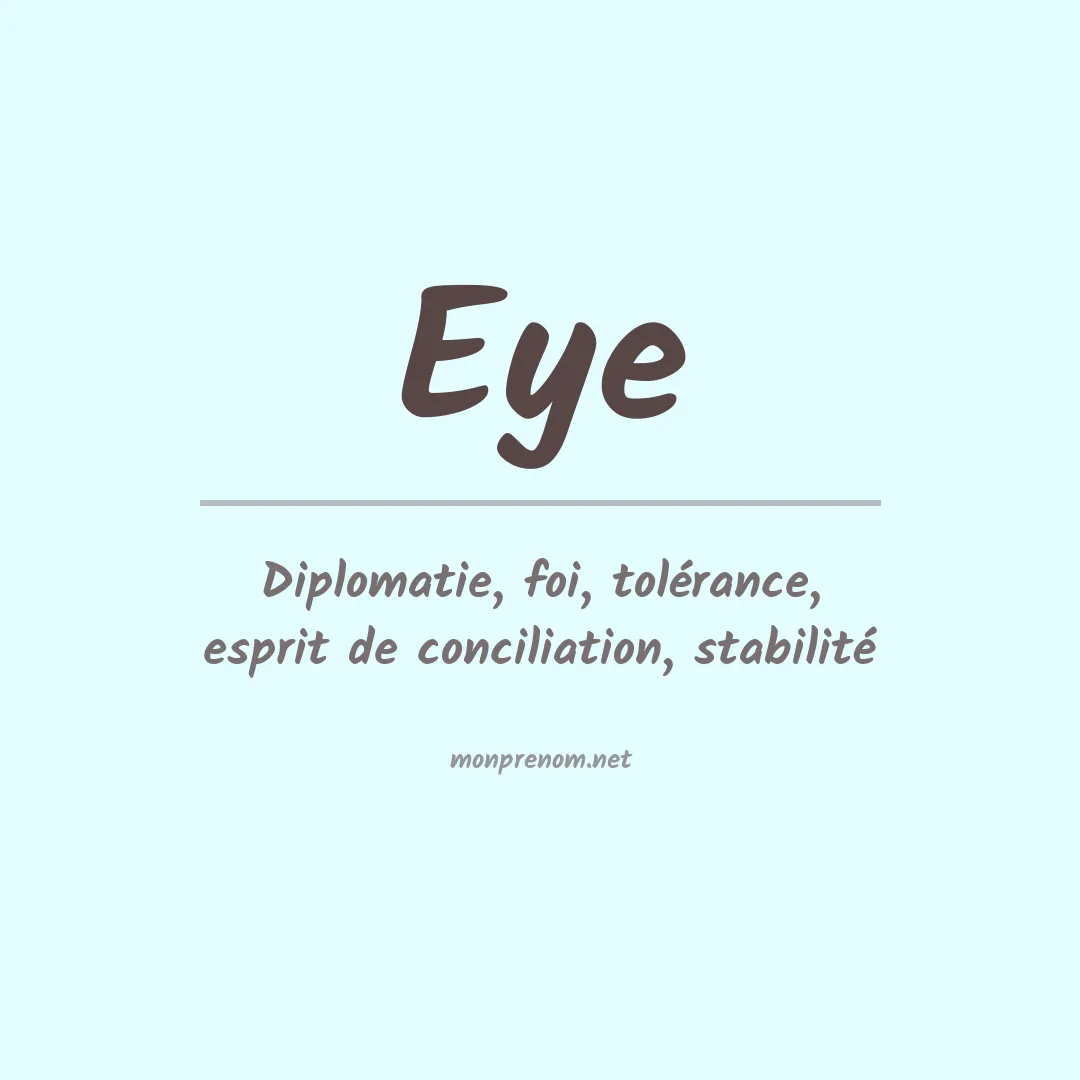 Signification du Prénom Eye
