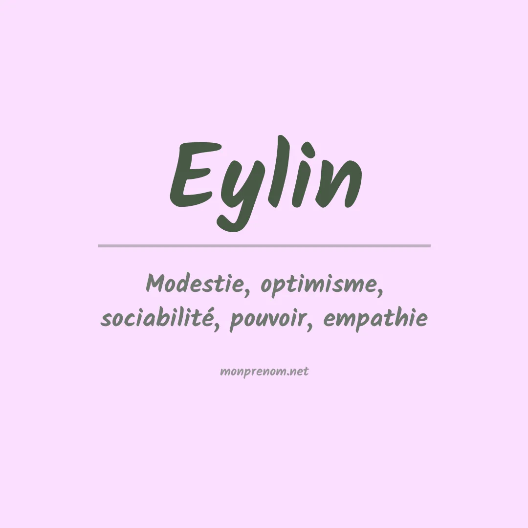 Signification du Prénom Eylin
