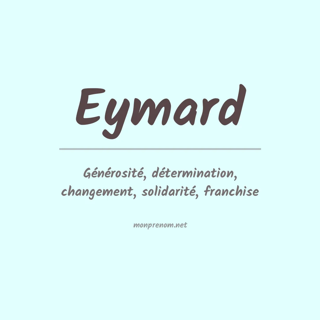 Signification du Prénom Eymard