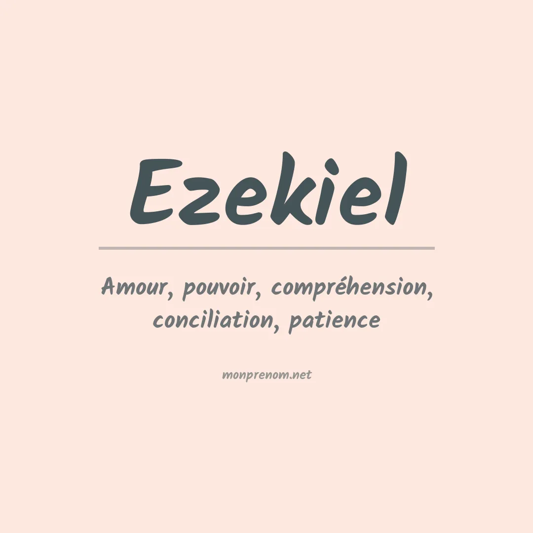 Signification du Prénom Ezekiel
