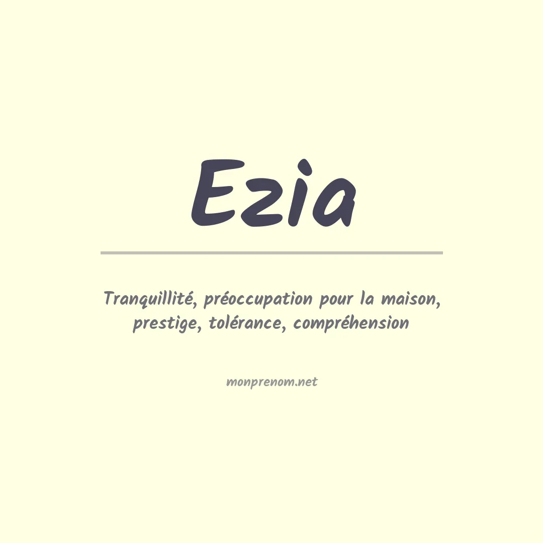 Signification du Prénom Ezia