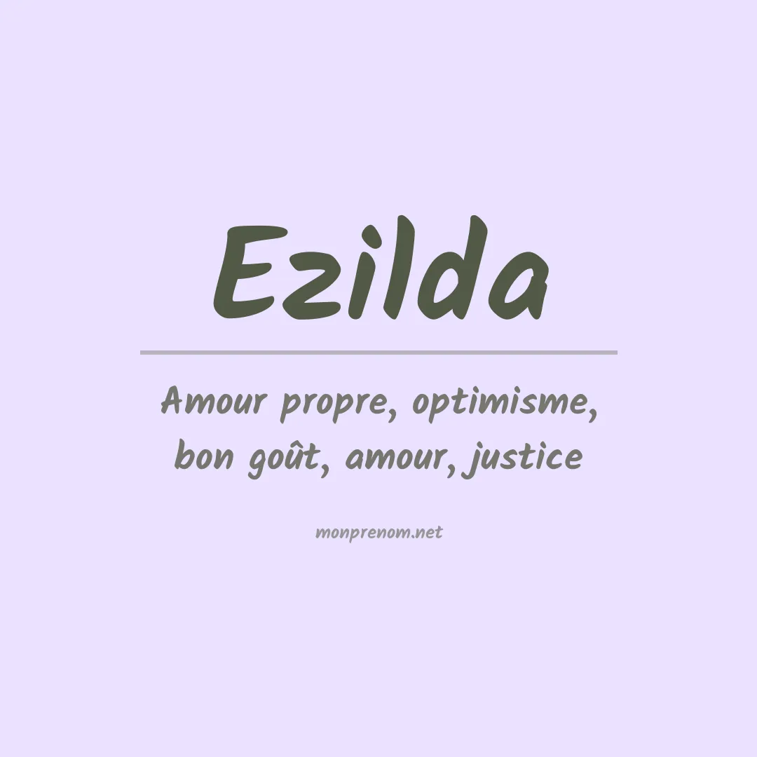 Signification du Prénom Ezilda Signification du Prénom Ezilda