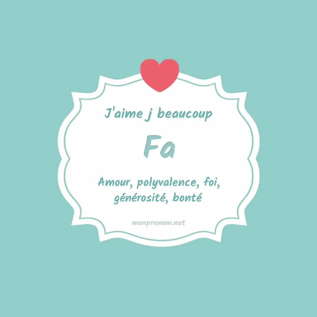 j'aime beaucoup Fa