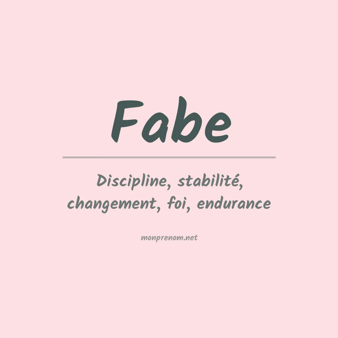 Signification du Prénom Fabe