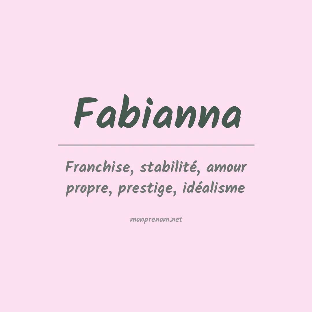 Signification du Prénom Fabianna