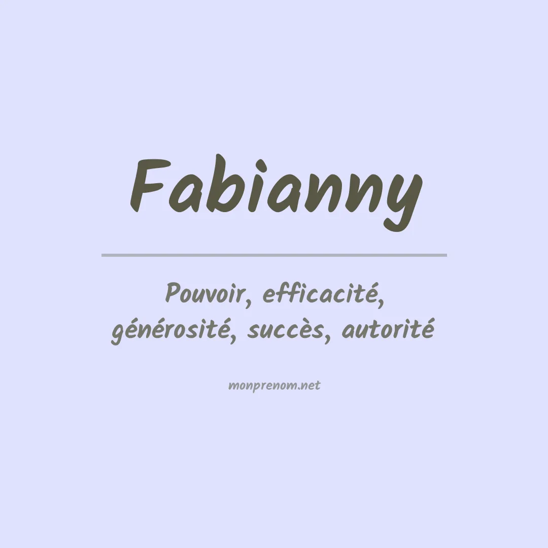 Signification du Prénom Fabianny