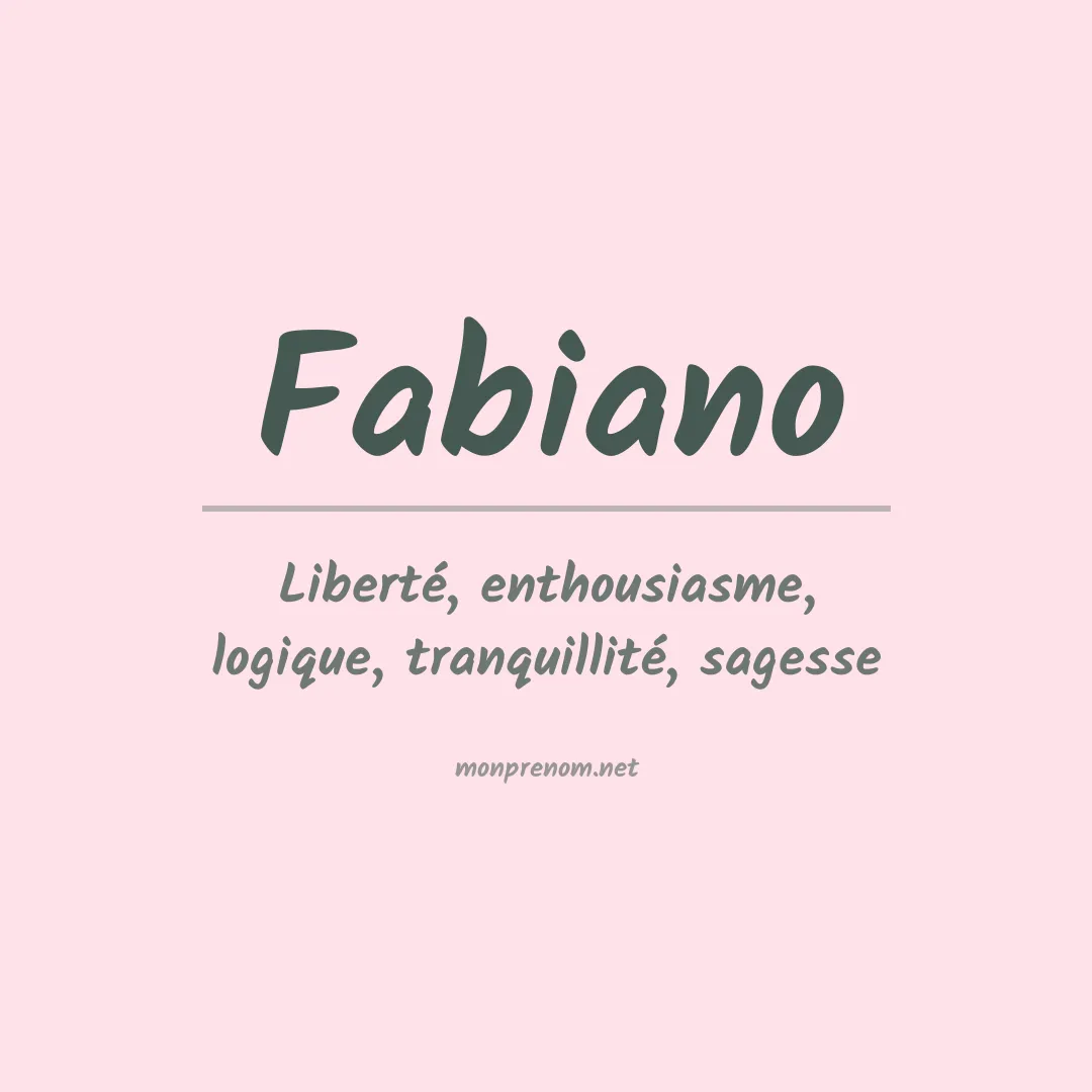 Signification du Prénom Fabiano
