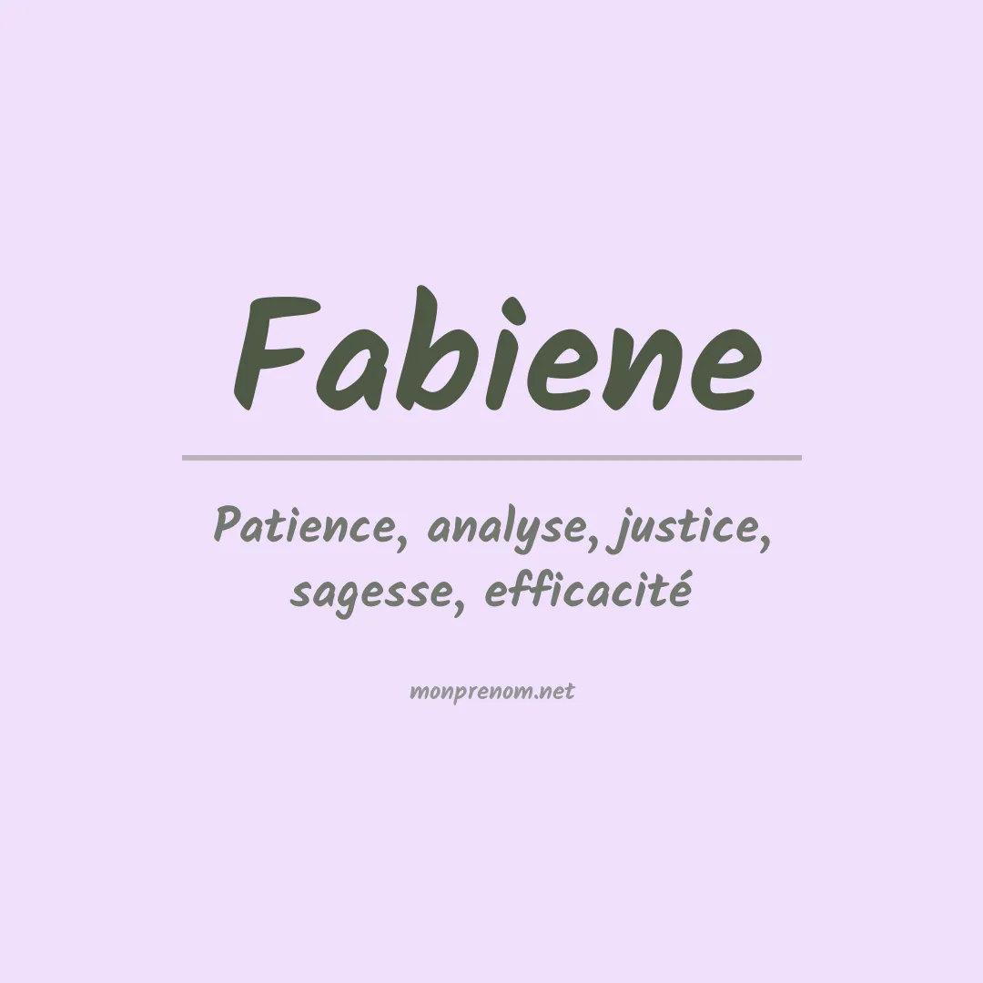 Signification du Prénom Fabiene Signification du Prénom Fabiene