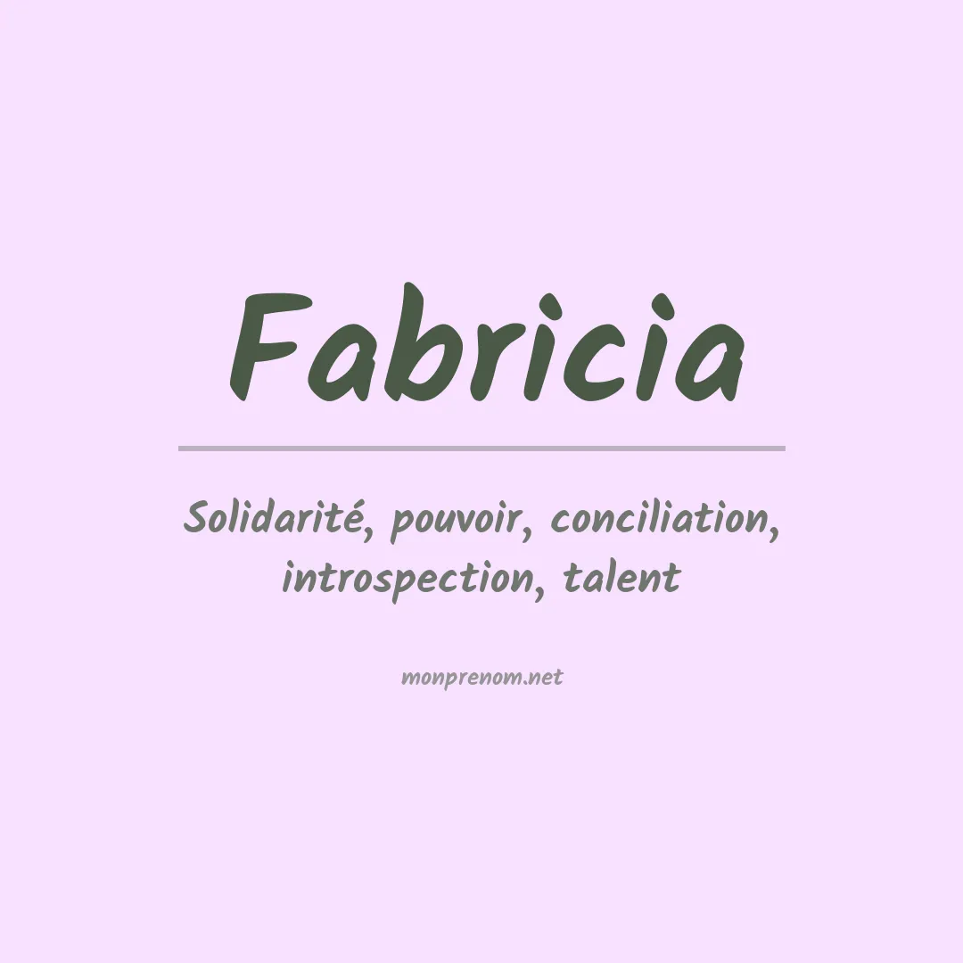 Signification du Prénom Fabricia Signification du Prénom Fabricia