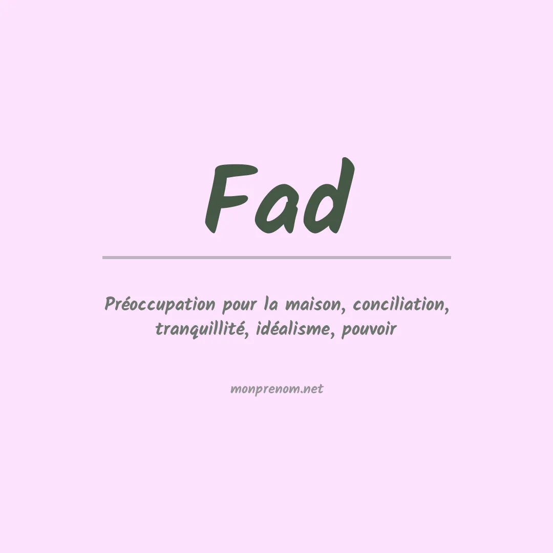 Signification du Prénom Fad Signification du Prénom Fad