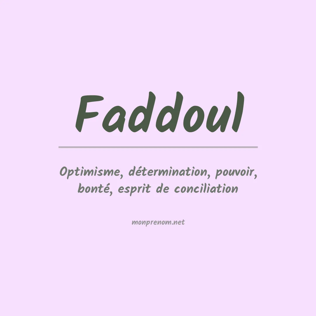Signification du Prénom Faddoul Signification du Prénom Faddoul