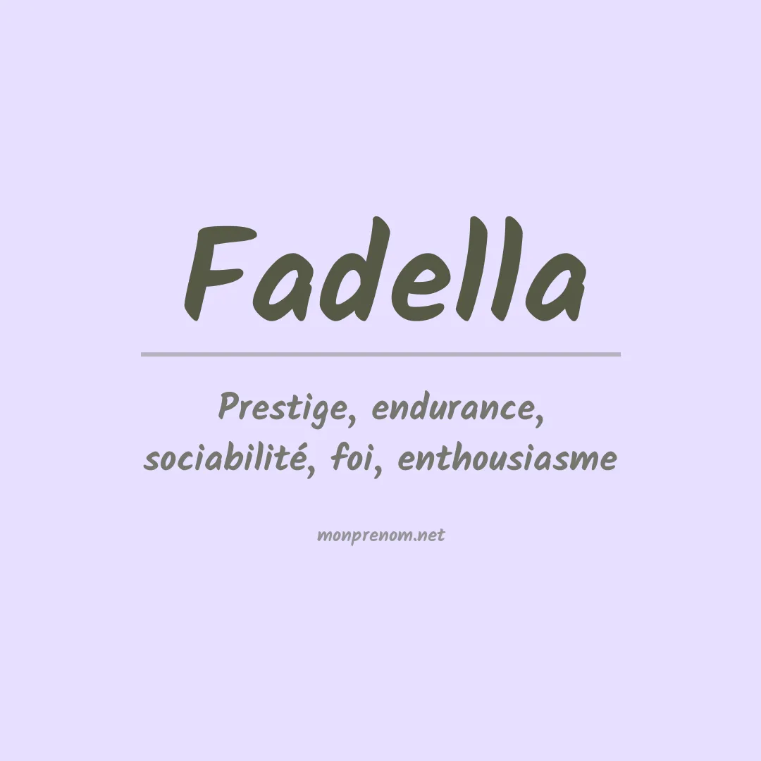 Signification du Prénom Fadella Signification du Prénom Fadella