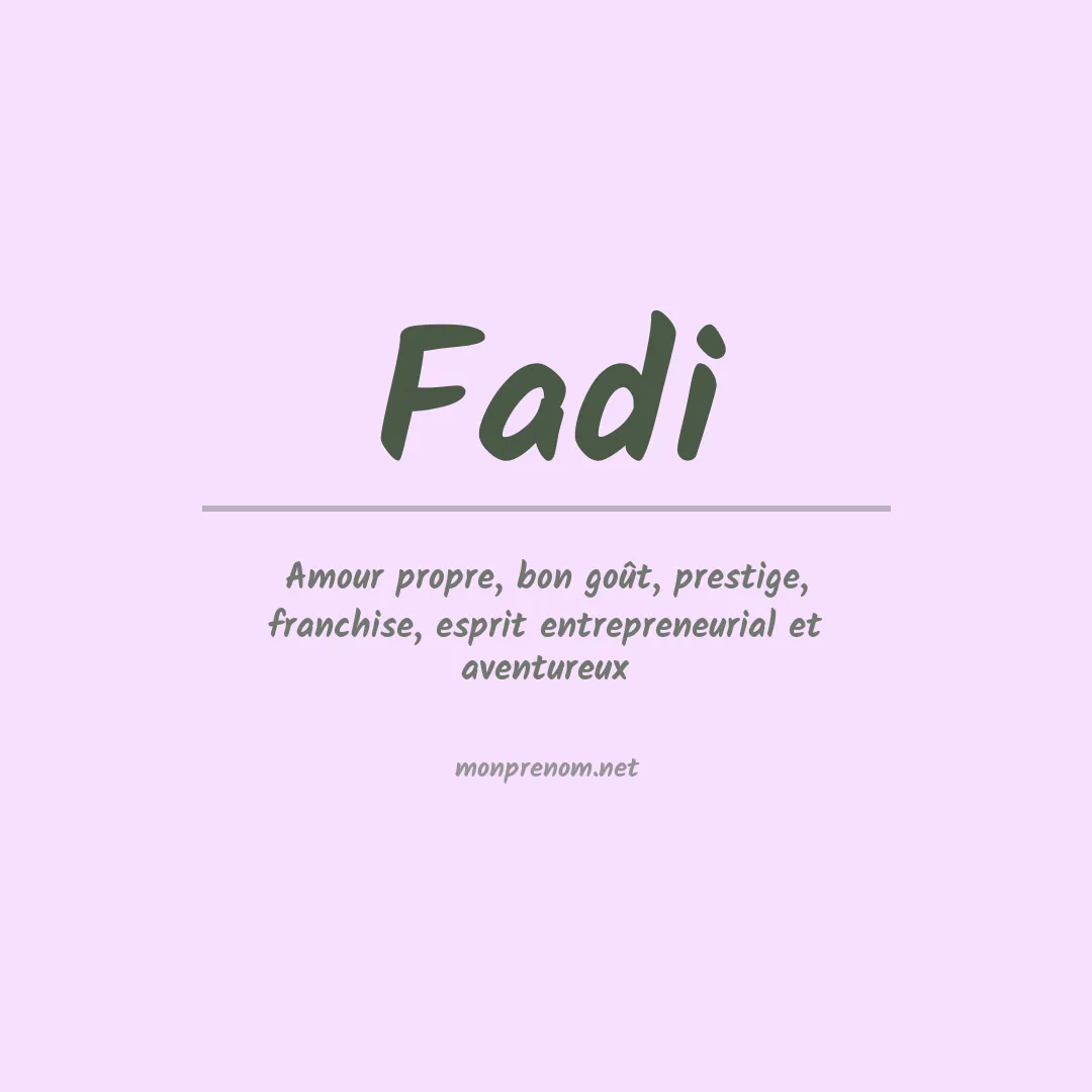 Signification du Prénom Fadi