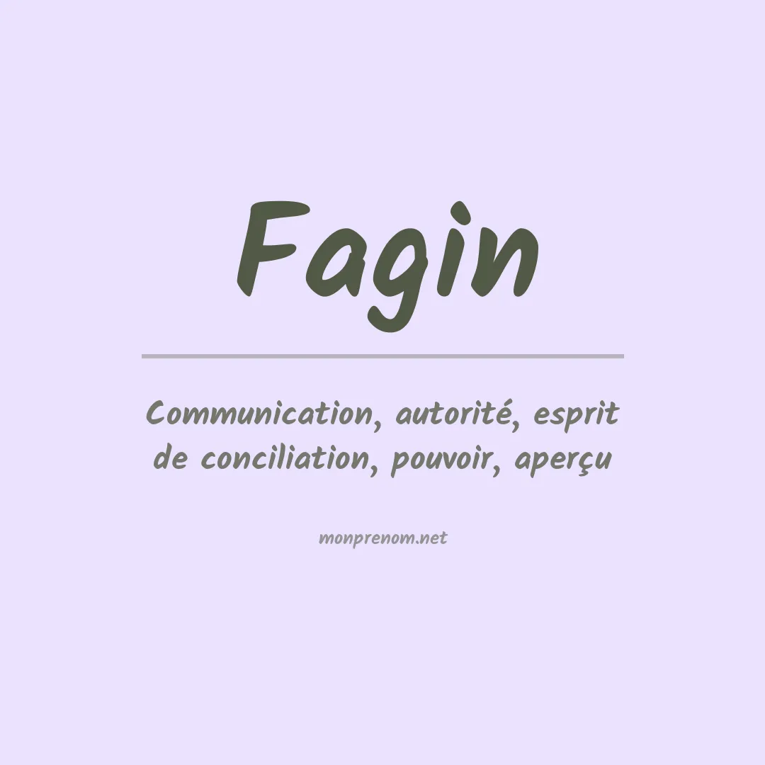 Signification du Prénom Fagin