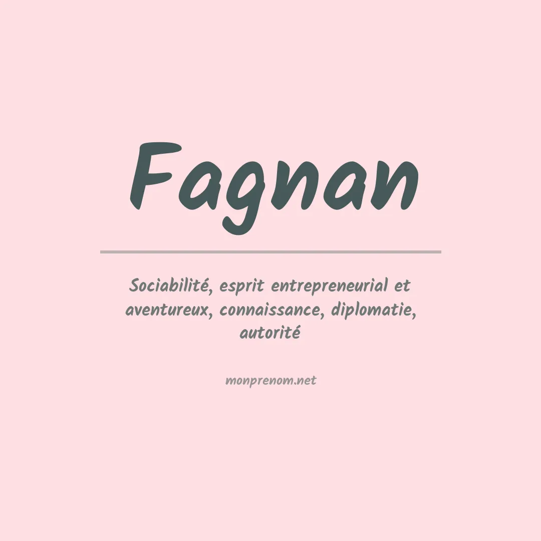 Signification du Prénom Fagnan Signification du Prénom Fagnan