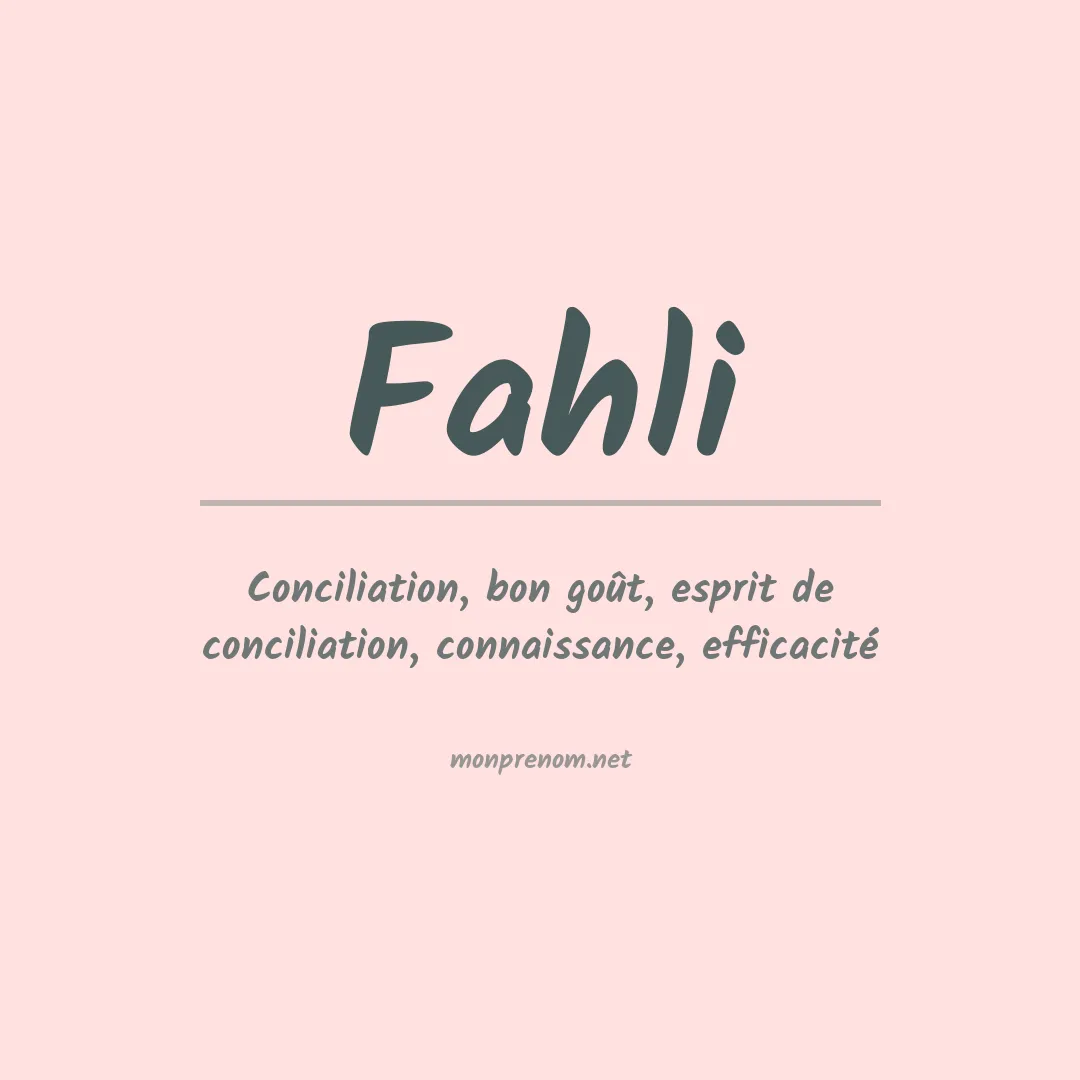 Signification du Prénom Fahli