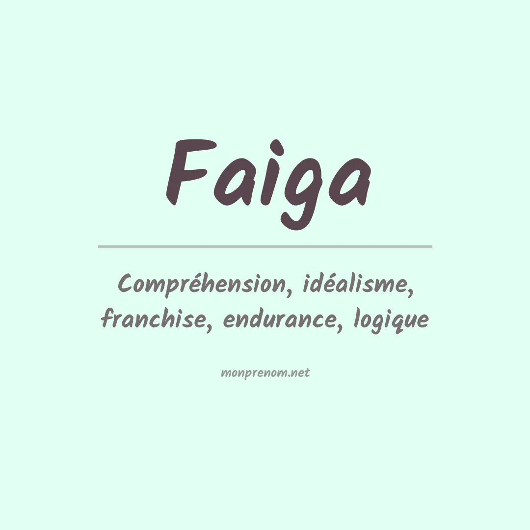 Signification du Prénom Faiga