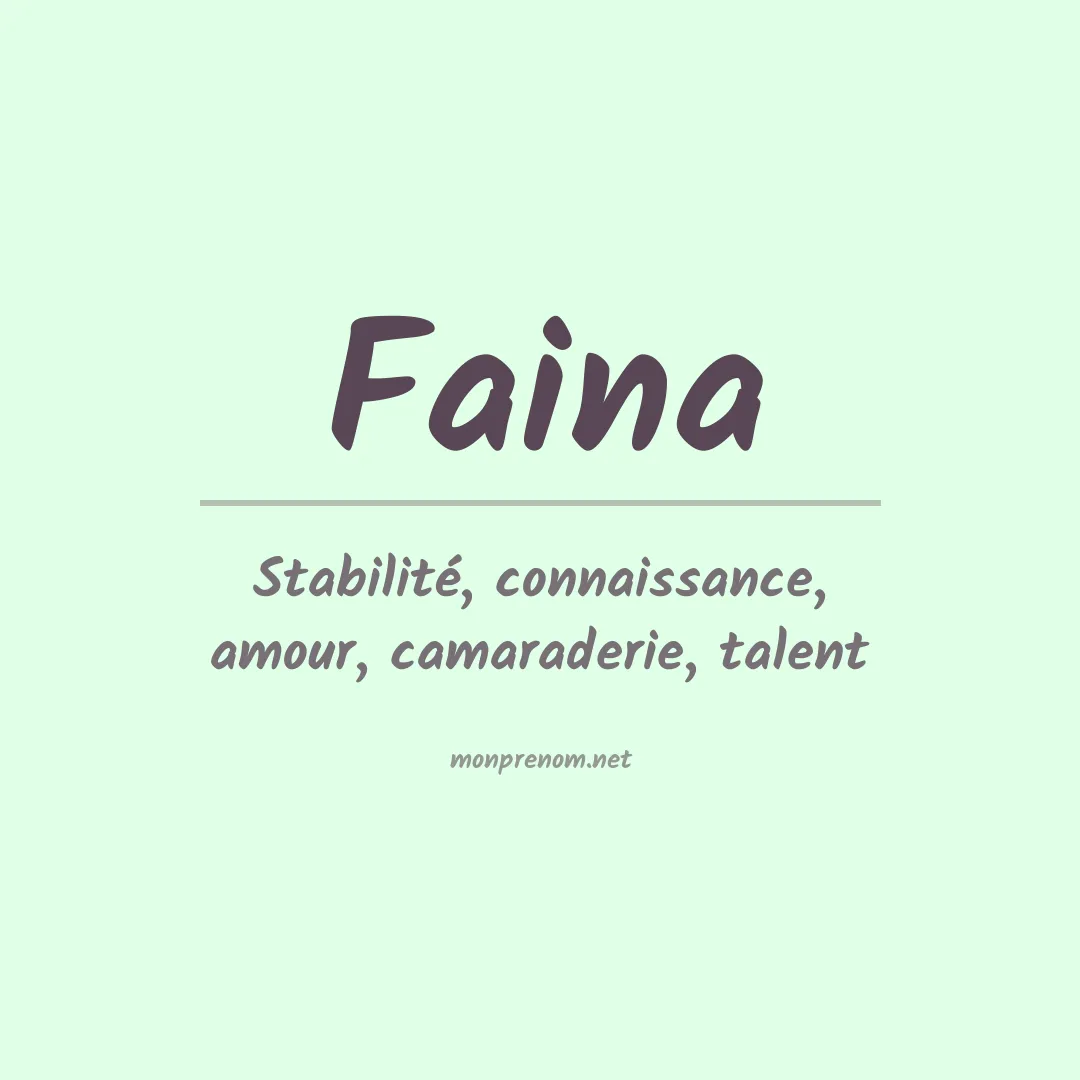 Signification du Prénom Faina