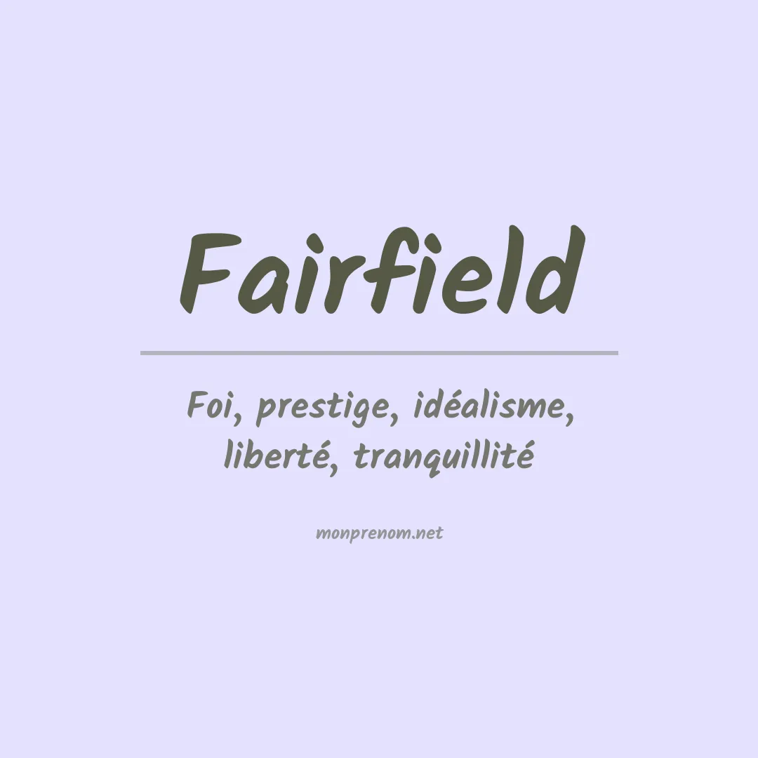 Signification du Prénom Fairfield