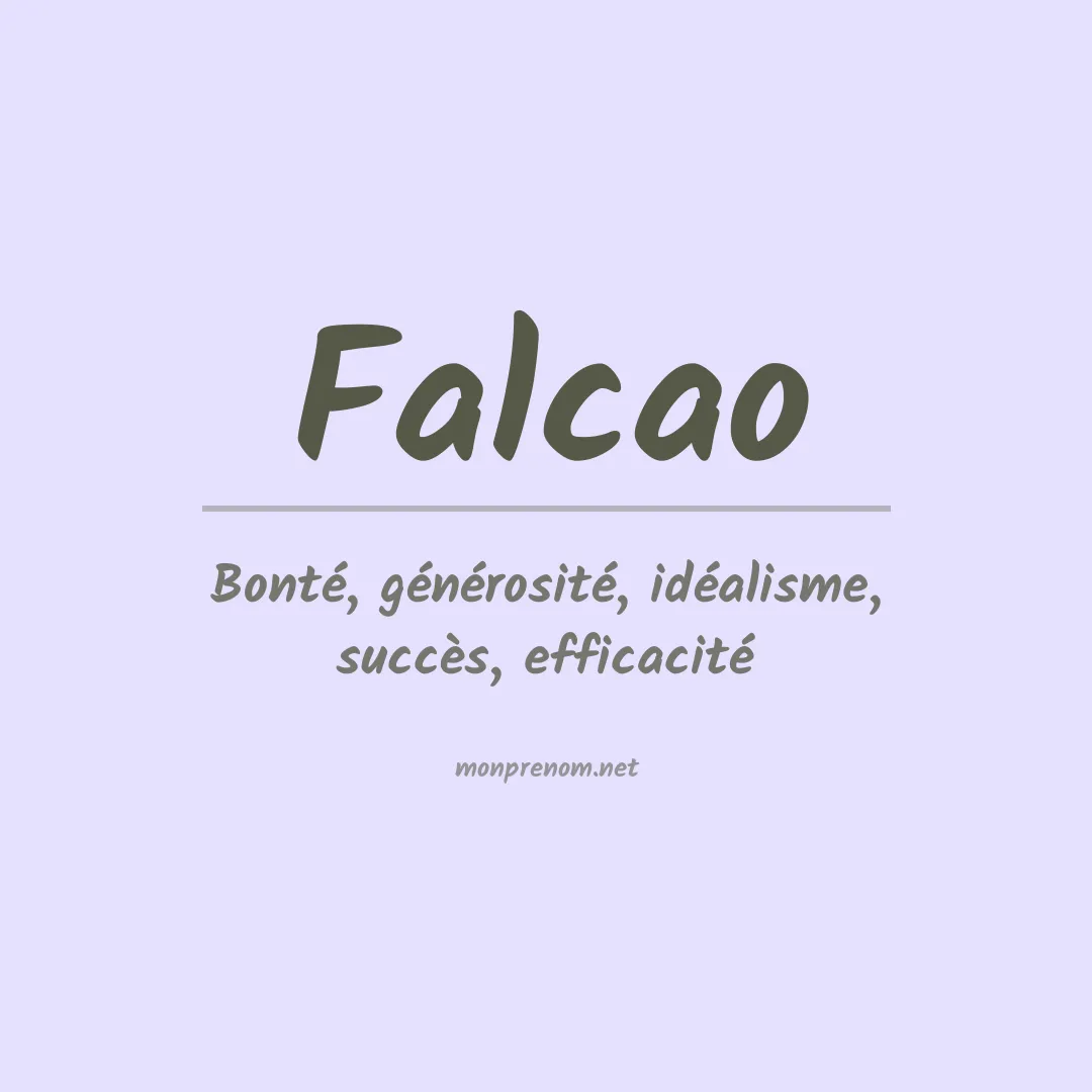 Signification du Prénom Falcao Signification du Prénom Falcao