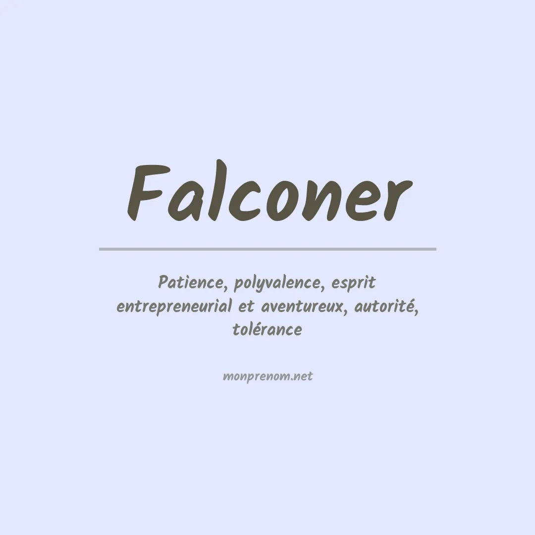 Signification du Prénom Falconer