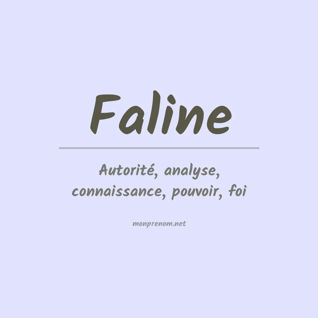 Signification du Prénom Faline Signification du Prénom Faline