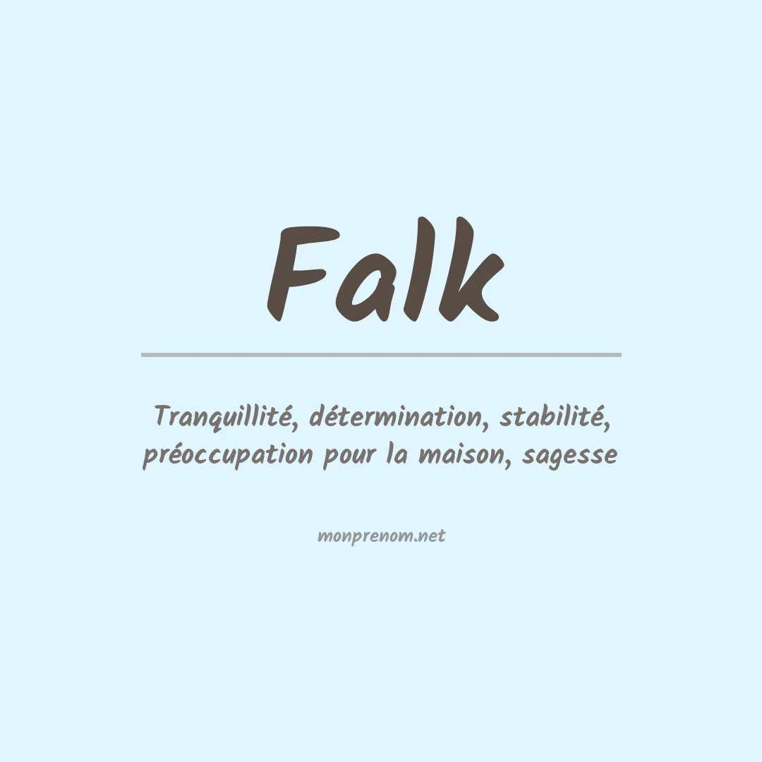 Signification du Prénom Falk