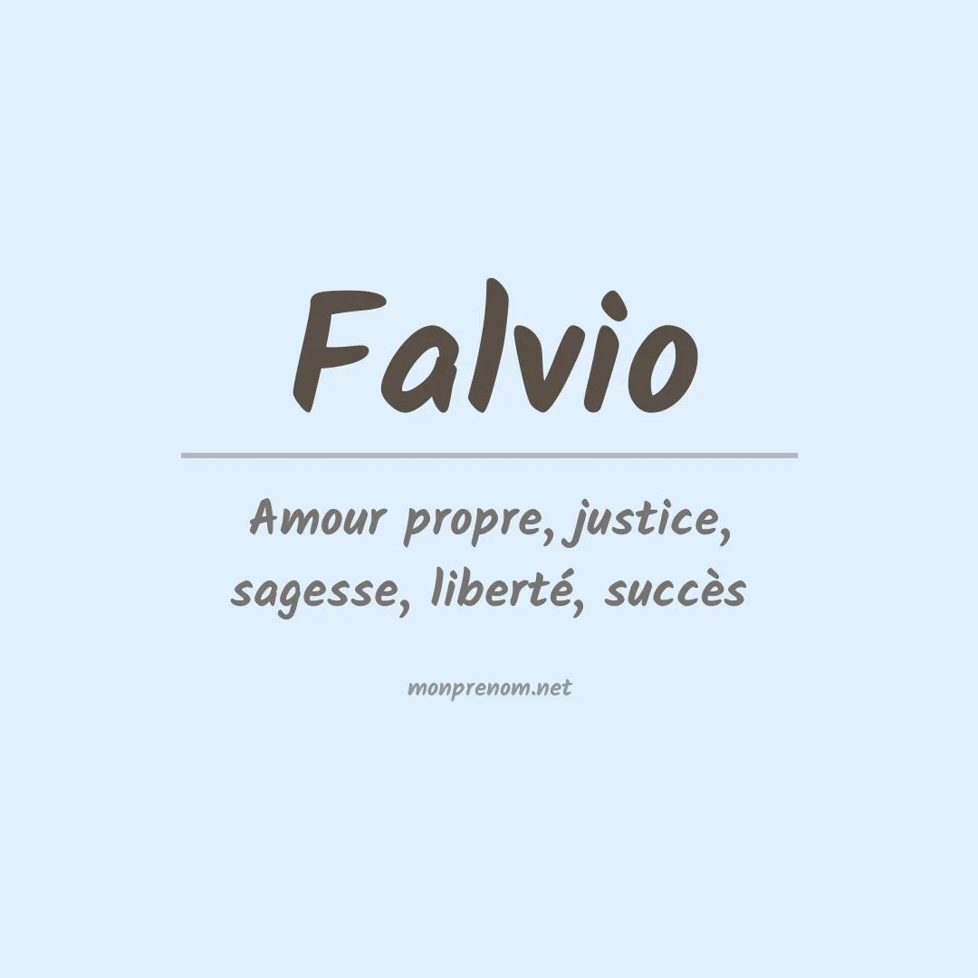 Signification du Prénom Falvio