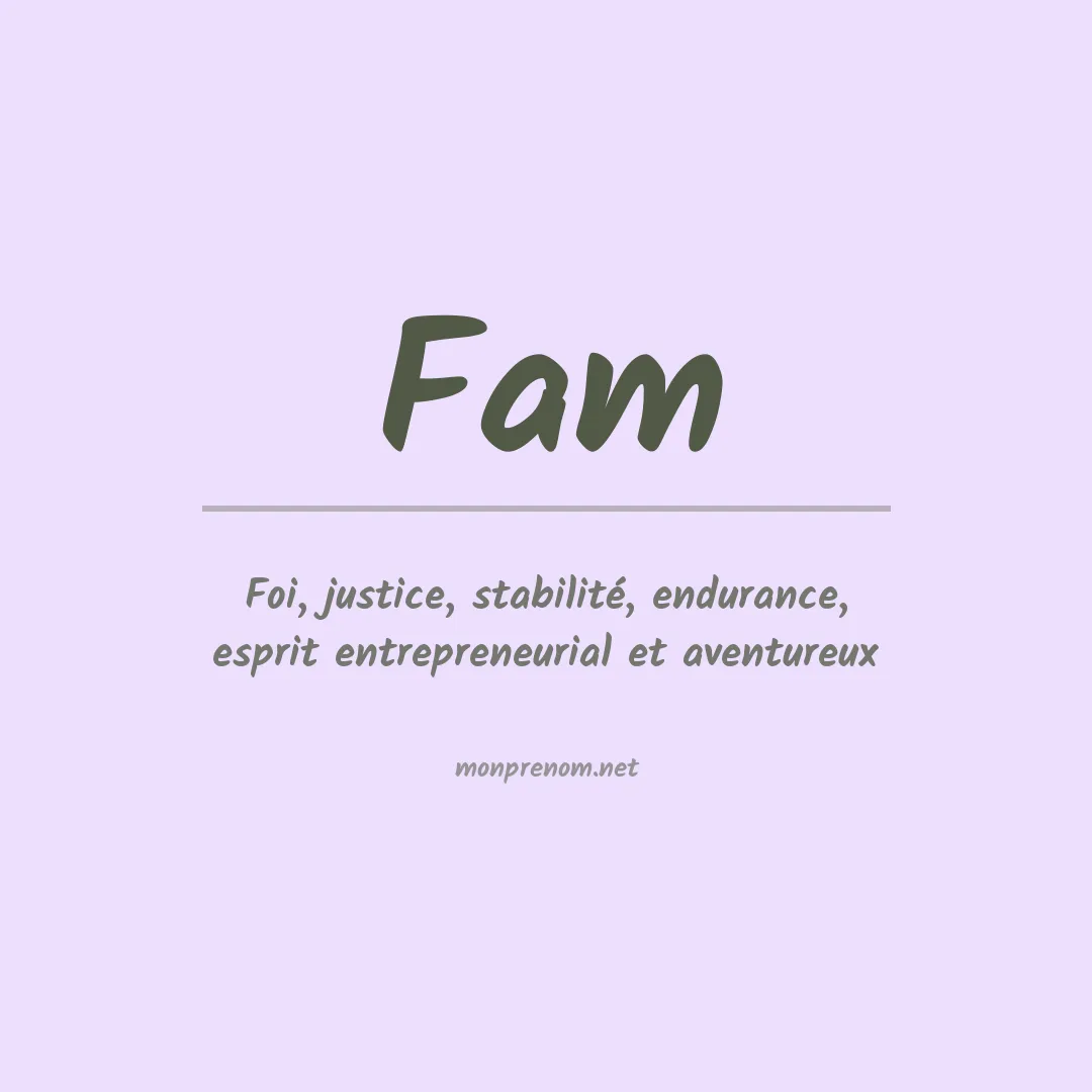 Signification du Prénom Fam Signification du Prénom Fam