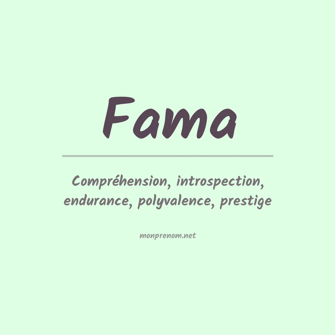 Signification du Prénom Fama