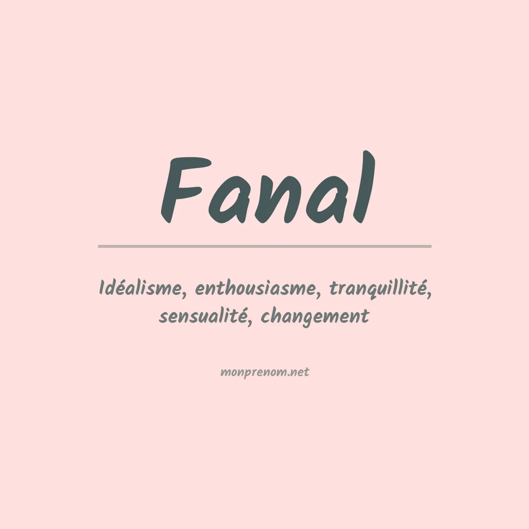 Signification du Prénom Fanal Signification du Prénom Fanal