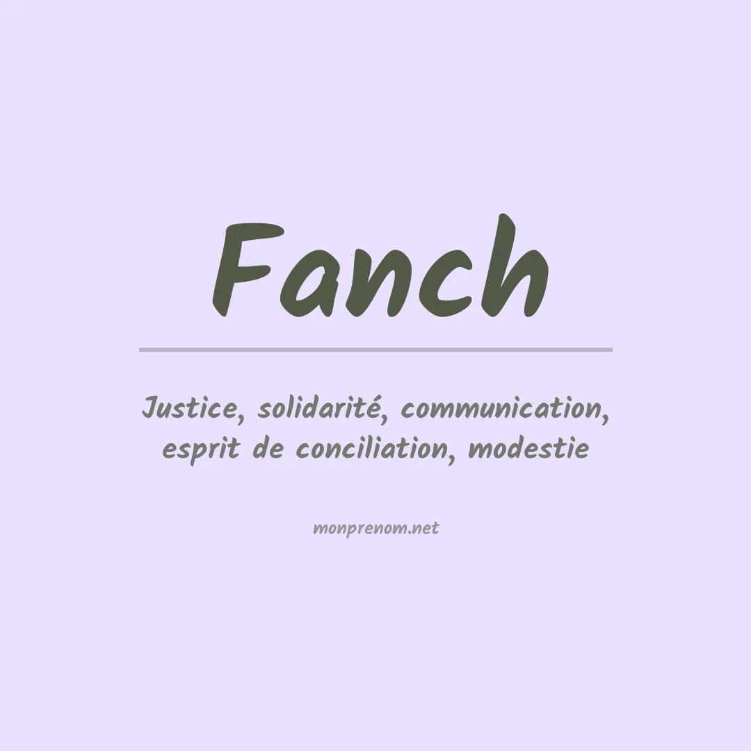 Signification du Prénom Fanch Signification du Prénom Fanch