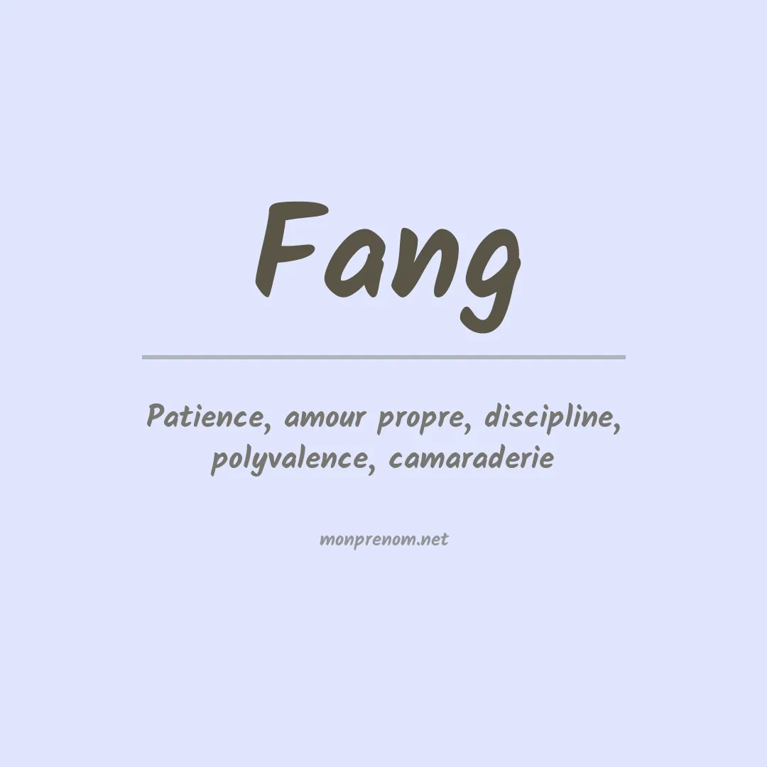 Signification du Prénom Fang