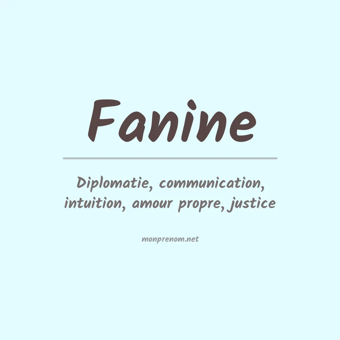 Signification du Prénom Fanine