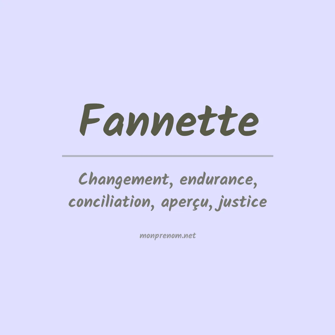 Signification du Prénom Fannette Signification du Prénom Fannette
