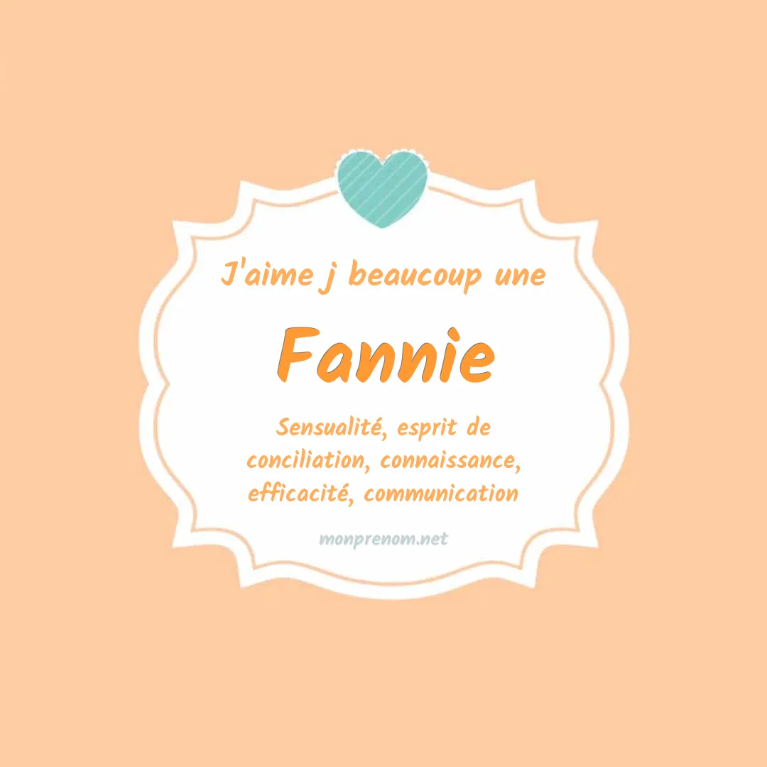 j'aime beaucoup Fannie