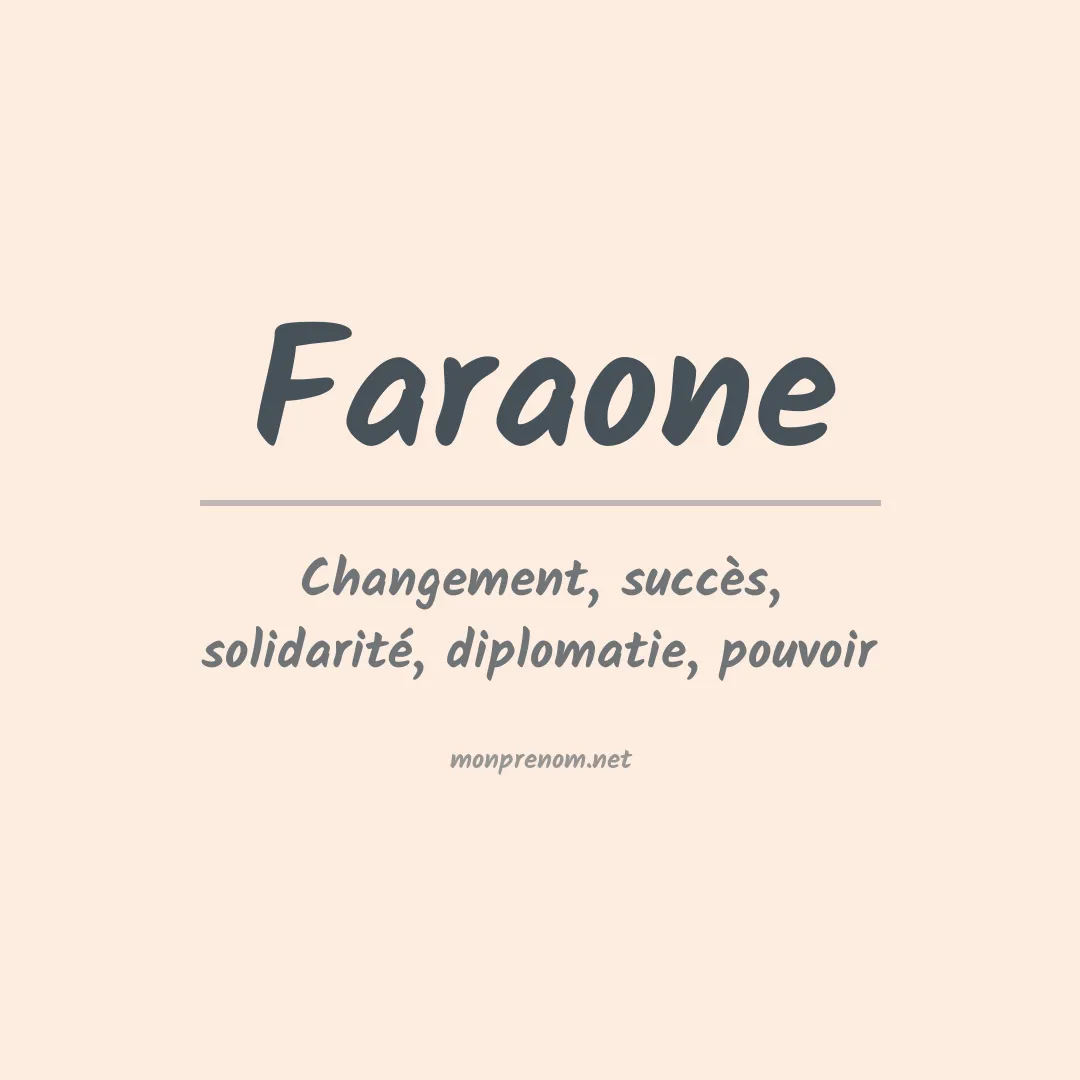 Signification du Prénom Faraone