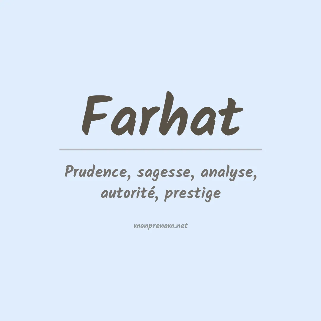 Signification du Prénom Farhat