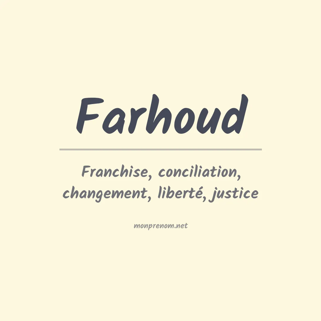 Signification du Prénom Farhoud Signification du Prénom Farhoud