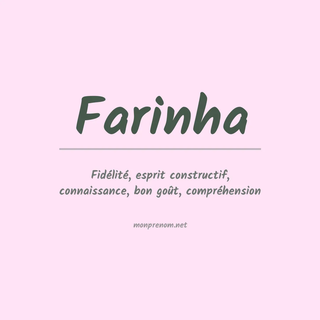Signification du Prénom Farinha
