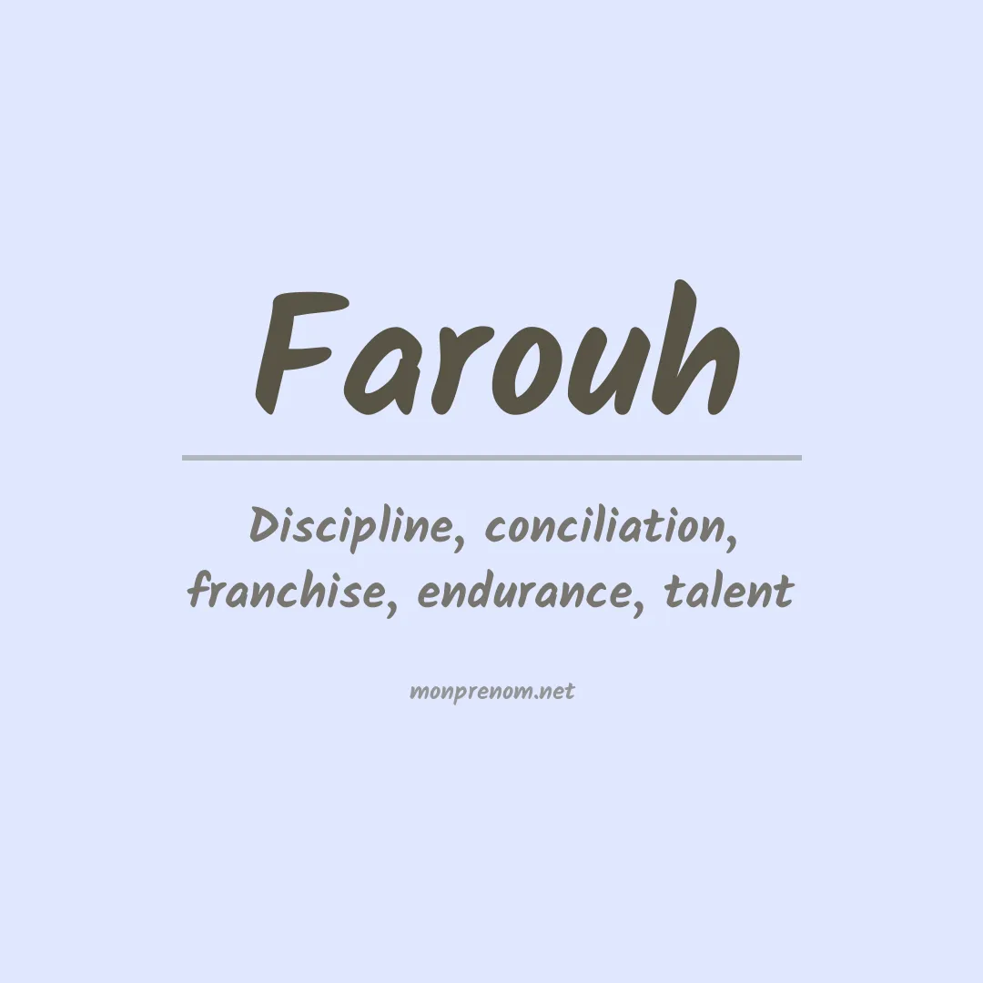 Signification du Prénom Farouh Signification du Prénom Farouh