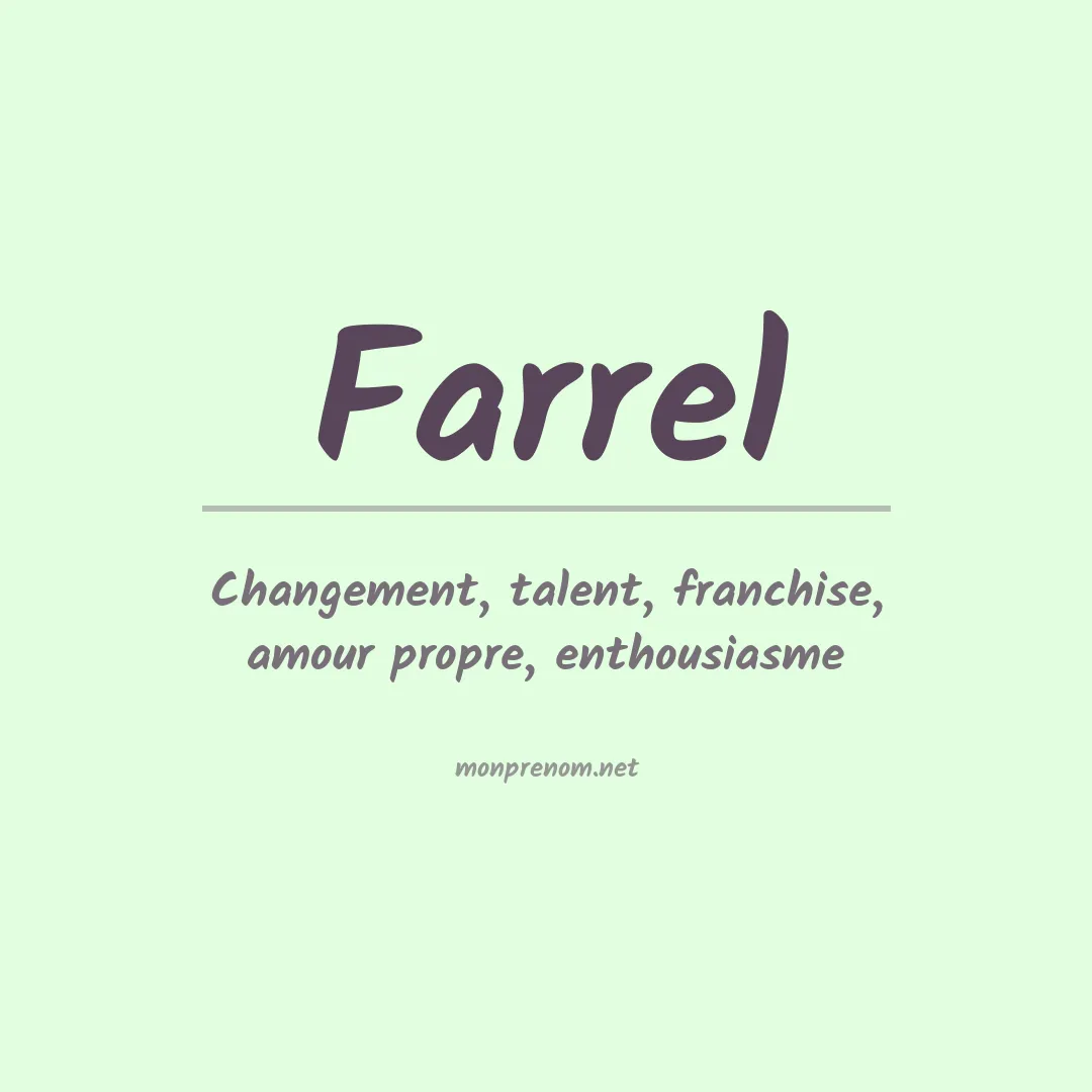 Signification du Prénom Farrel Signification du Prénom Farrel